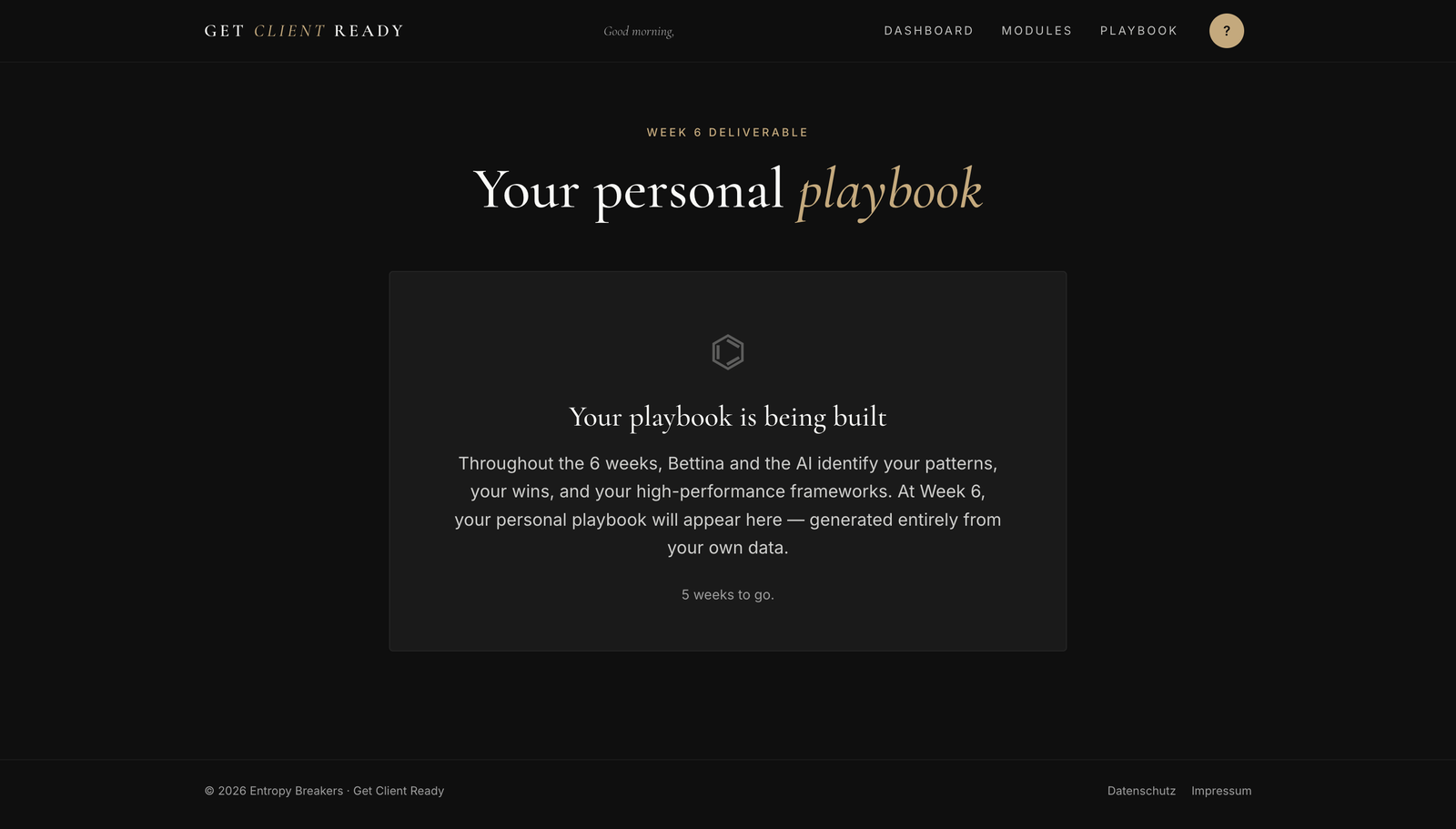The personal playbook page showing the Week 6 deliverable being built throughout the program